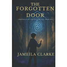 (영문도서)The Forgotten Door Paperback, Independently Published, English, 9798288035784