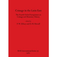 (英文圖書)Coinage in the Latin East 平裝版, British Archaeological Repo..., 英文