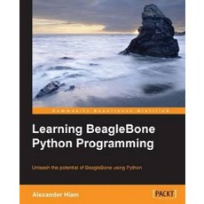 Learning BeagleBone Python Programming, Packt Publishing