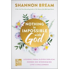 (영문도서)Nothing Is Impossible with God: Eleven Heroes. One God. Endless Lessons in Overc... Hardcover, Harper Influence, English, 9780063487659