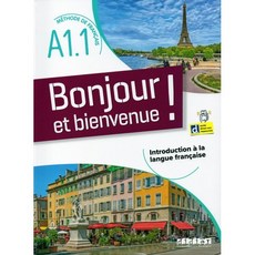 Bonjour et bienvenue A1.1(+ didierfle.app) (프랑스어판), Editions Didier