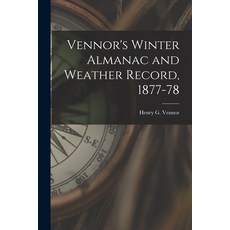 (영문도서) Vennor's Winter Almanac and Weather Record 1877-78 Paperback, Legare Street Press, English, 9781014651792