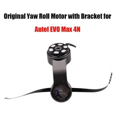 Autel EVO Max 4N용 짐벌 요 롤 모터(브래킷 포함) YR축 엔진 교체 부품 수리