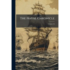 (英文書籍)The Naval Chronicle; Volume 16 平裝版, Nabu Press, English