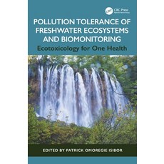 (英文圖書)Pollution Tolerance of Freshwater Ecosystems and Biomonitoring: Ecotoxicology fo... 精裝版, CRC Press, English, Hardcover
