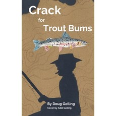 (英文圖書)Crack for Trout Bums 平裝版, Douglas Geiling, 英文
