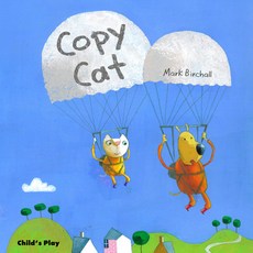 (영문도서) Copy Cat - SC Paperback, Child's Play International, English, 9781846433672