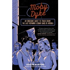 (영문도서) Moby Dyke: An Obsessive Quest to Track Down the Last Remaining Lesbian Bars in America Paperback, Simon & Schuster, English, 9781668000540