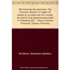 [5] Mis historias de princesas / My Princess Stories: El regalo de bodas & La visita real & El rec