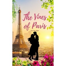 (영문도서)The Vines of Paris Paperback, Independently Published, English, 9798262906901