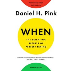 (영문도서) When: The Scientific Secrets of Perfect Timing Paperback, Riverhead Books, English, 9780735210639