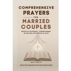 (英文圖書)Comprehensive Prayers for Married Couples: United in Covenant Strengthened in P... 平裝版, Independently Published, 英文