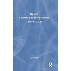 (영문도서)Desire: A History of European Sexuality Hardcover, Routledge, English, 9781032961521
