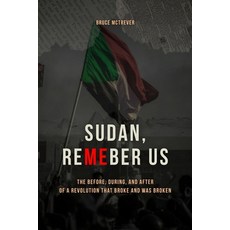 (英文圖書)Sudan Remember Us: The Before During and After of a Revolution That Broke and... 平裝版, Independently Published, 英文
