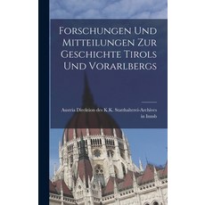 (영문도서) Forschungen und Mitteilungen zur Geschichte Tirols und Vorarlbergs Hardcover, Legare Street Press, English, 9781018955186
