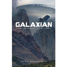 (영문도서) Galaxian - The Search for Icol Paperback, Carl Sheffield, English, 9781954932685