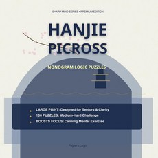 Hanjie Picross Puzzle Book for Seniors & Adults: 100 Large Print Nonogram Logic Games with Solutio