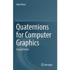 (영문도서) Quaternions for Computer Graphics Hardcover, Springer, English, 9781447175087