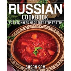 Russain Cookbook: Book 1 for Beginners Made Easy Step by Step Paperback, Independently Published, English, 9798567589403