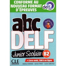 ABC DELF Junior : Livre de l'eleve B2 + DVD + Livre-web - Epreuves 2020, CLE