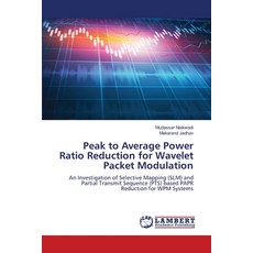 (영문도서) Peak to Average Power Ratio Reduction for Wavelet Packet Modulation Paperback, LAP Lambert Academic Publis..., English, 9786208225582
