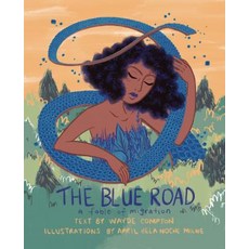The Blue Road: A Fable of Migration Paperback, Arsenal Pulp Press
