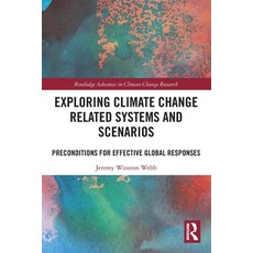 (英文圖書)Exploring Climate Change Related Systems and Scenarios: Preconditions for Effect... 平裝版, Routledge, English, Paperback
