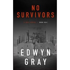 (영문도서) No Survivors: The U-boat Series Paperback, Wolfpack Publishing, English, 9781641192583