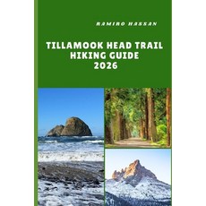 (英文圖書)Tillamook Head Trail Hiking Guide 2026: Exploring Oregon's Coastal Wilderness R... 平裝版, Independently Published, 英文