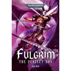 (英文圖書)Fulgrim: The Perfect Son 平裝版, Games Workshop, 英文