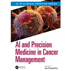 (英文圖書)AI and Precision Medicine in Cancer Management 平裝版, CRC Press, 英文, 平裝本