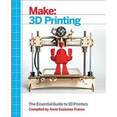 (영문도서) Make: 3D Printing Paperback, Make Community, LLC, English, 9781457182938