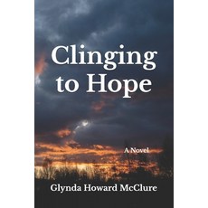 (英文圖書)Clinging to Hope 平裝版, Independently Published, 英文