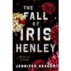 (영문도서)The Fall of Iris Henley Paperback, Wednesday Books, English, 9781250323835