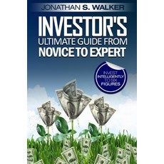 Stock Market Investing For Beginners - Investor's Ultimate Guide From Novice to Expert Paperback, Jw Choices