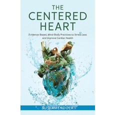 (英文圖書)The Centered Heart: Evidence-Based Mind-Body Practices to Stress Less and Impro... 平裝版, Rowman & Littlefield Publis..., 英文