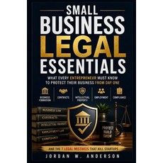 (英文圖書)Small Business Legal Essentials: What Every Entrepreneur Must Know to Protect Th... 平裝版, Independently Published, 英文