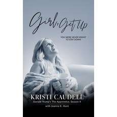 (英文圖書)Girl Get Up: You Were Never Meant to Stay Down 精裝版, Silversmith Press, 英文