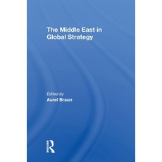(영문도서)The Middle East in Global Strategy Paperback, Routledge, English, 9780367309350 Routledge, English, 9780367309350