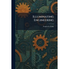 (英文圖書)Illuminating Engineering 平裝版, Tradd Street Press, 英文