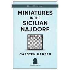 (영문도서)Miniatures in the Sicilian Najdorf Paperback, Independently Published, English, 9781973224365