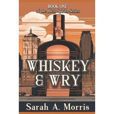 (英文圖書)Whiskey & Wry 平裝版, Independently Published, 英文