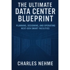 (英文圖書)The Ultimate Data Center Blueprint: Planning Designing and Operating Next-Gen... 平裝版, Independently Published, 英文