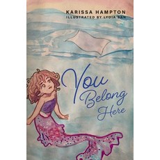 You Belong Here Paperback, Bookbaby, English, 9781098350574