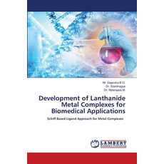 (영문도서)Development of Lanthanide Metal Complexes for Biomedical Applications Paperback, LAP Lambert Academic Publis..., English, 9786209256127