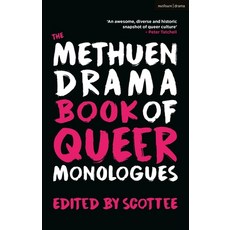(영문도서) The Methuen Drama Book of Queer Monologues Paperback, English, 9781350298927