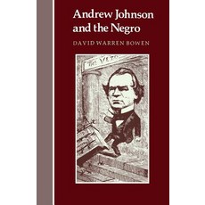 (영문도서) Andrew Johnson and the Negro Paperback, Univ Tennessee Press, English, 9781572333376