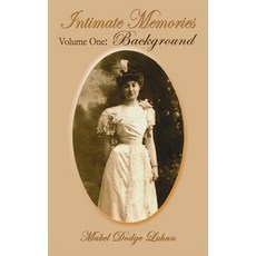 (영문도서) Intimate Memories Volume One: Background Hardcover, Sunstone Press, English, 9781632935083