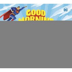 Good Morning Superman Board Books, Capstone Young Readers