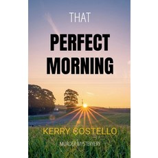 (英文圖書)Perfect Morning 平裝版, Kerry Costello, 英文